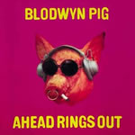 Blodywin Pig - Ahead Rings Out