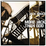 Jack Bruce - More Jack Than God