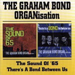 Graham Bond Organisation - There's a Bond Between Us