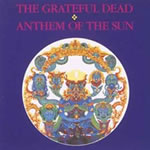 The Greatful Dead -Anthem of the Sun