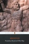 Aeschylus - Prometheus Bound (Philip Vellacott translation)