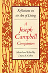 Joseph Campbell - Reflections on the Art of Living