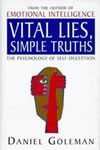 Daniel Goleman - Vital Lies, Simple Truths