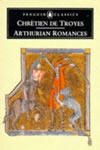 Cretien de Troyes - Arthurian Romances