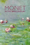 Paul Hayes Tucker (Editor) - Monet in the 20th Century